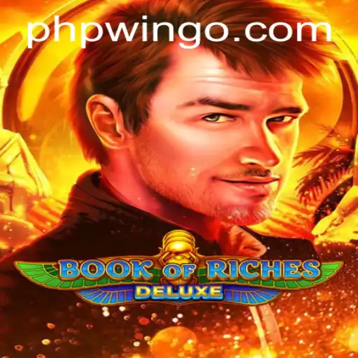 Exploring the World of BookofRichesDeluxe: Adventure and Treasure Await