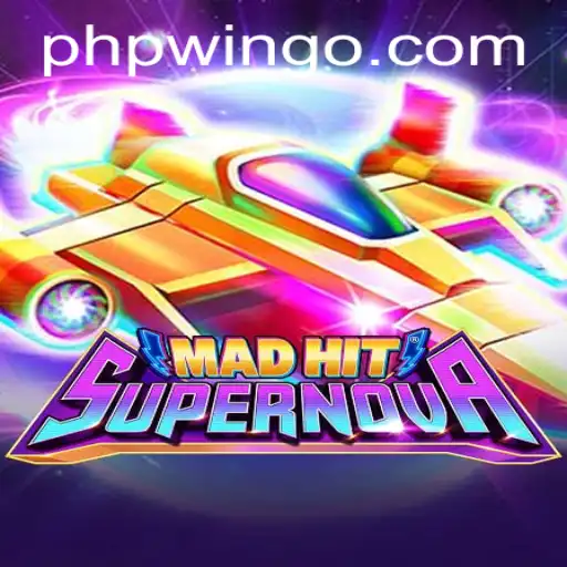 MadHitSupernova: The Explosive Gaming Experience by Phpwin.COM